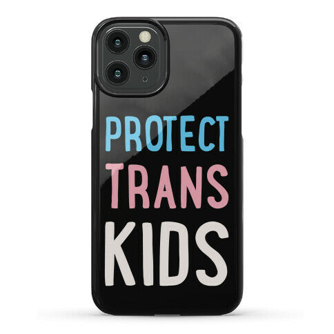 Protect Trans Kids White Print Phone Case